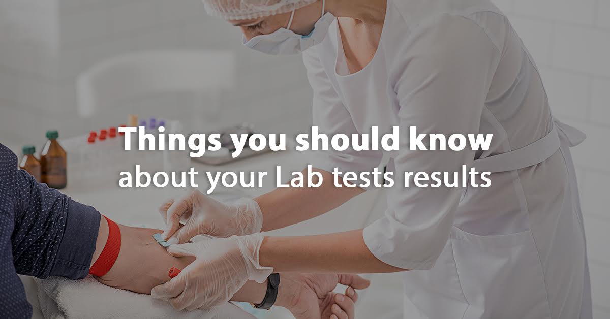 Human Lab Test Things You Should Know About Your Lab Tests Results - Healthians
